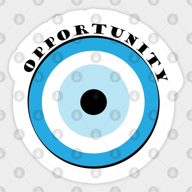 Evil Eye, Opportunity Sticker by DickinsonDesign